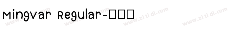 MingVar Regular字体转换